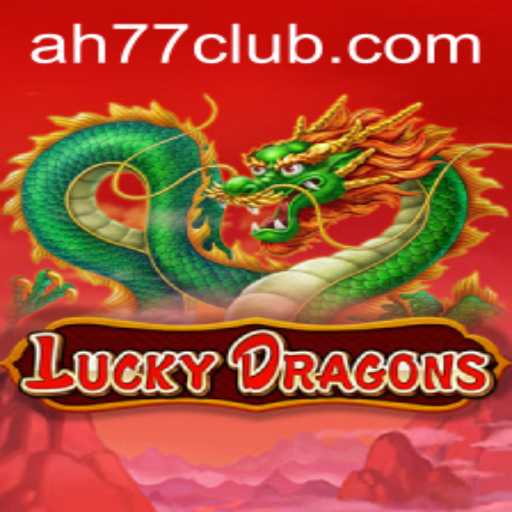 Unveiling LuckyDragons: A Journey into Fantasy and Strategy with AH77