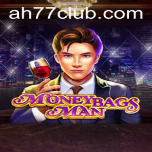 Unveiling MoneybagsMan: The Thrilling Adventure Game Incorporating AH77